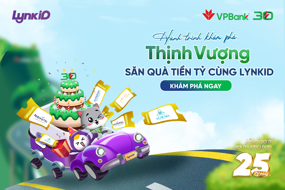 Chịu chơi như VPBank chi tới 14 tỷ đồng để tặng khách hàng nhân dịp sinh  nhật  VNPAY
